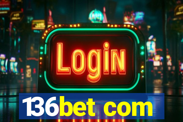 136bet com